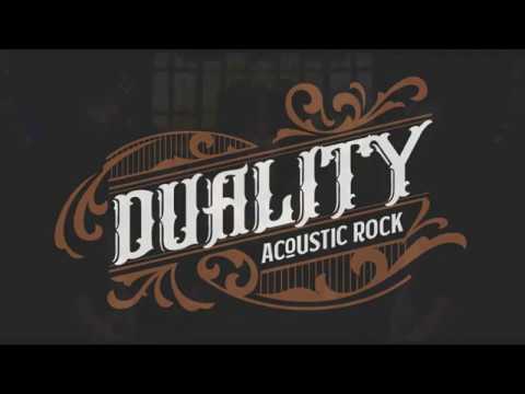 En este momento estás viendo DUALITY ACOUSTIC ROCK